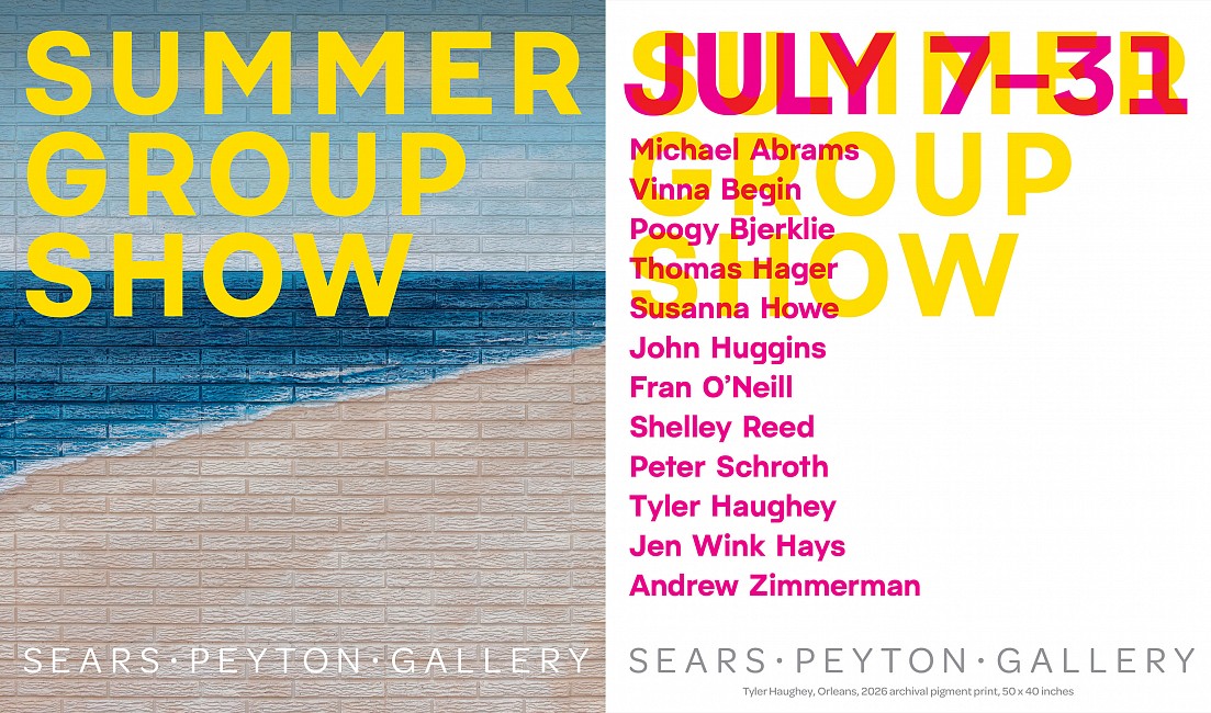 Current Exhibition: Summer Group Show Jun 30 - Jul 31, 2026